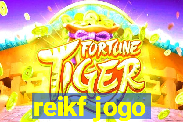 reikf jogo